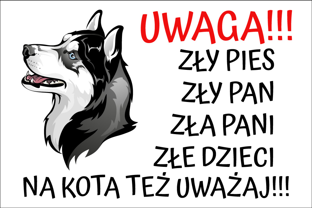 TABLICZKA OSTRZEGAWCZA (UWAGA ZŁY PIES) - Husky